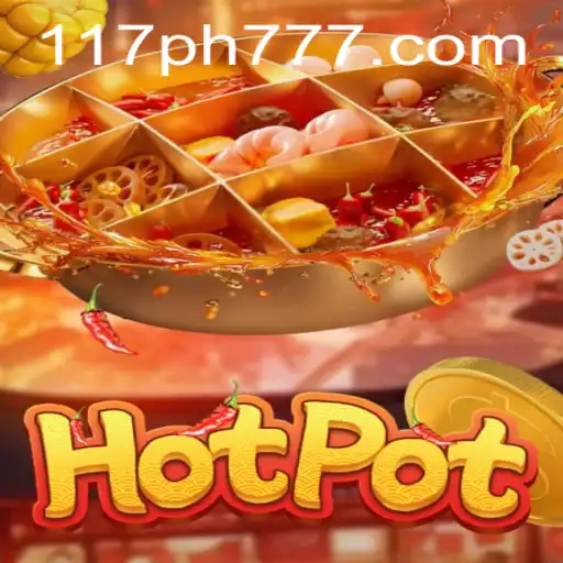 Exploring Hotpot: A Dive into the Intriguing Game from 117PH.COM