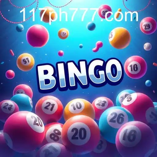 Exploring the Exciting World of Bingo Games with 117PH.COM
