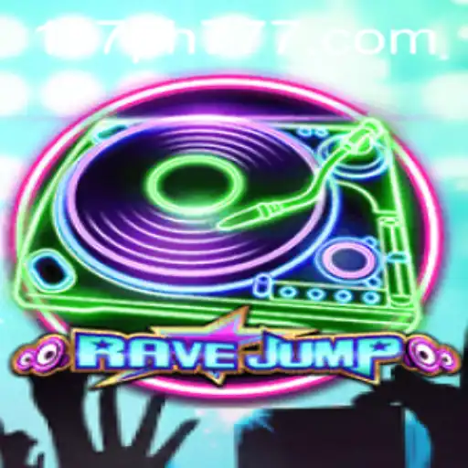 RaveJump: A New Wave in Gaming Experience with 117PH.COM