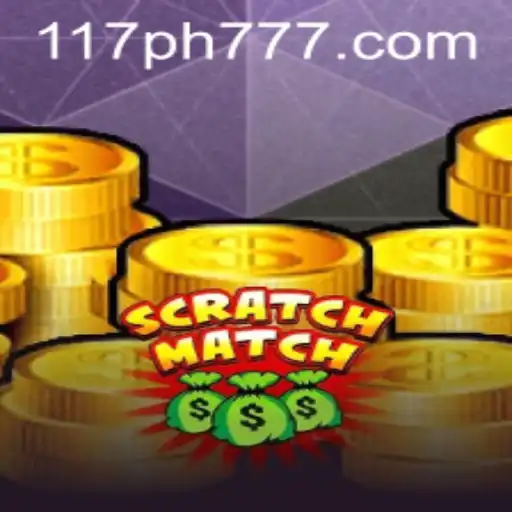 ScratchMatch: A Revolutionary Game Experience by 117PH.COM